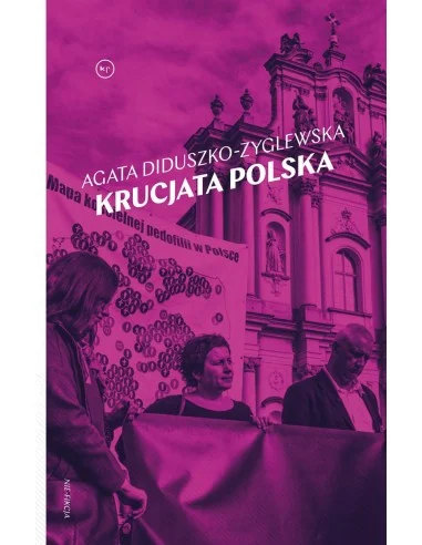wiecejszatana - Polecam książkę Krucjata polska - Agata Diduszko-Zyglewska - takie ko...