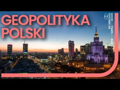 GoodTimesBad_Times - #polska #geopolityka #goodtimesbadtimes #geografia #mikroreklama...