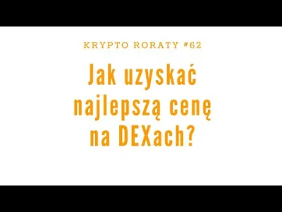 kubetson - Filmik instruktażowany, jak znaleźć najlepszą cenę na DEXach na #ethereum
...