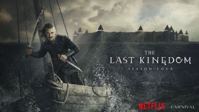 TomdeX - Dla przypomnienia - dzisiaj miał premierę 4. sezon "The Last Kingdom". Z wia...