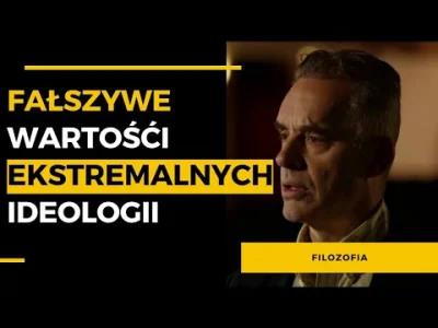 MSHwykop - @MSHwykop: Jordan Peterson opisuje jak działają ekstremalne ideologie, któ...