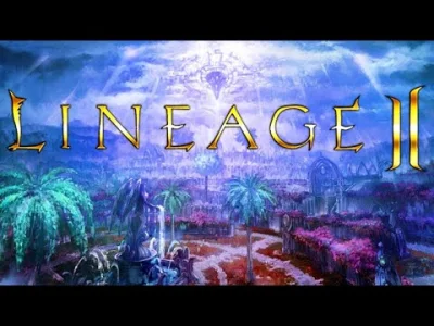 G.....n - @Funs: @pepushe: @Michwsek: Ding ding ding! Welcome to Lineage 2! This is t...