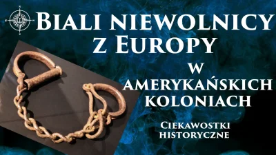 sropo - Niewolnictwo ma bogatą historię i dotyczyły chyba wszystkich ras i nacji. Zna...