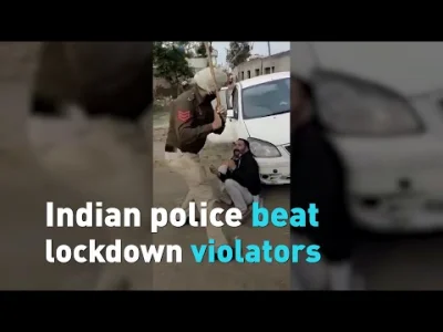 Kielek96 - Czemu w Indiach policja traktuje obywateli jak bydło?
#koronawirus #indie...