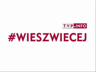 Gieekaa - #wieszwiecej to hashtag którym w necie promuje się TVP INFO.