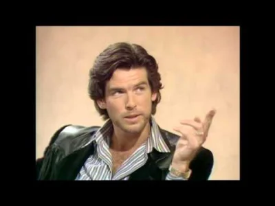 DreamTheoryMalayaEnterprises - Pierce Brosnan w 1985r. Kochanie usiądź mi na twarzy
#...