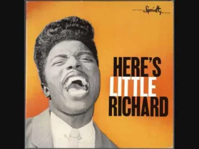 wujeklistonosza - Ale szkoda Little Richarda, a jeszcze dziś słuchałem tego hiciora, ...