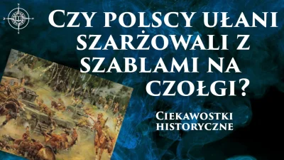 sropo - W naszej świadomości cały czas funkcjonuje mit, że nasza kawaleria podczas II...