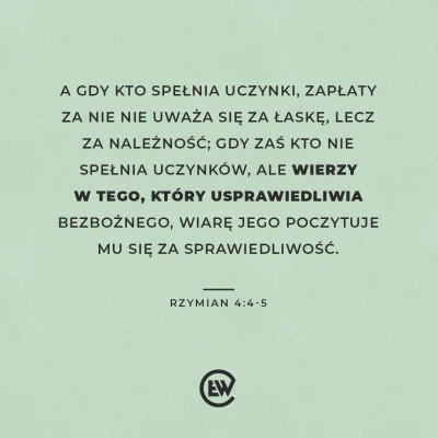 EwangeliawCentrum - "A gdy kto spełnia uczynki, zapłaty za nie nie uważa się za łaskę...