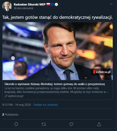 K.....i - Jeśli Sikorski naprawdę wystartuje to przeżuje, połknie, wypluje i jeszcze ...