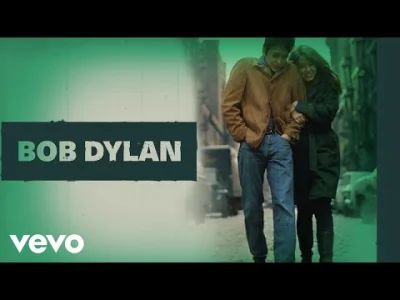 no360scope - dzień 26: dobra piosenka z lat 60.

Dylan to był spoko ziomek, szkoda, ż...