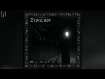 dracul - o tego nie znałem
Swarost - Oblicze kultu cieni
#blackmetal