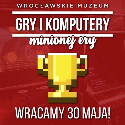 borgbis - Mam dobre wieści! Po ponad 2 miesiącach przerwy nasze Muzeum wraca do dział...