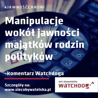 WatchdogPolska - Od kilku dni z czołówek gazet nie schodzi temat majątku żony ministr...