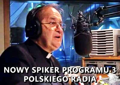 StaryWilk - >Trójka bez Listy Przebojów, nie ma kto jej prowadzić
Jest jeden kandyda...