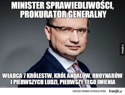 Mfalme_Kitunguu - wydaje mi się, że niestety nasz prokurator/minister tak się czuje