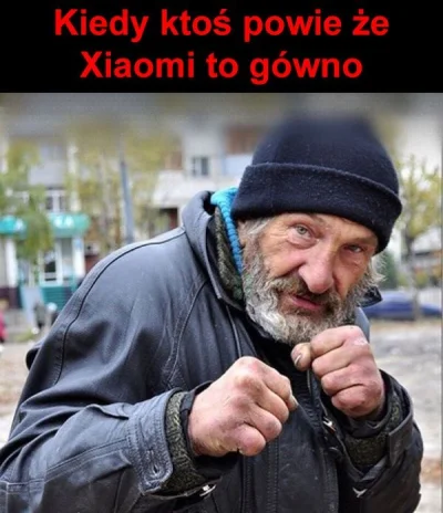 Karbostyryl - > Ehhhh Xiaomi... Zawsze jak widzę posiadacza tego telefonu to wrzucę m...