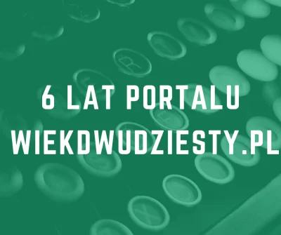 wiekdwudziestypl - Dziś obchodzimy 6 urodziny :) 50 plusów i zrobimy #rozdajo , bo ma...