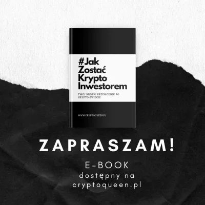 cryptoqueenpl - @cryptoqueenpl: Kochani, E-book "#JakZostaćKryptoInwestorem" jest dos...