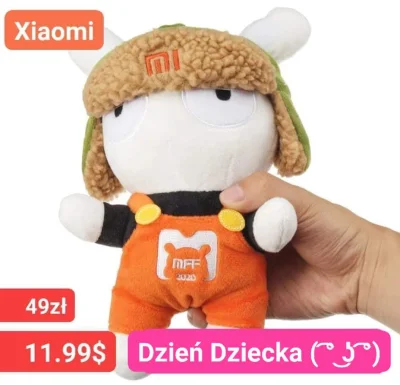 sebekss - Dzień dziecka ( ͡° ͜ʖ ͡°)
Maskotka królik Xiaomi 2020
Tylko 11.99$ (49zł)...