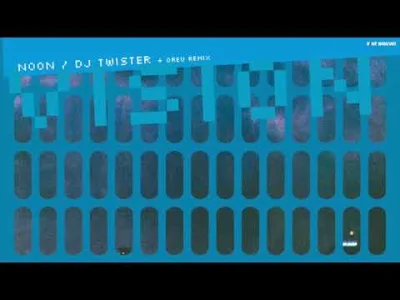 bartd - @bartd: NOON / DJ Twister - Vision