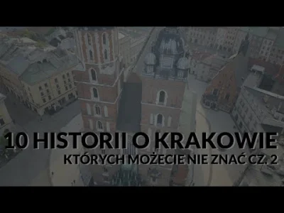 Historianiejest_nudna - Część pierwsza krakowskich ciekawostek cieszyła się sporą pop...