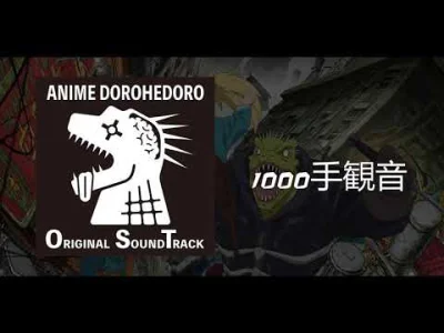 hugoprat - (K)NoW_NAME:R·O·N - 1000手観音 [Dorohedoro ORIGINAL SOUNDTRACK]
#muzyka #muz...