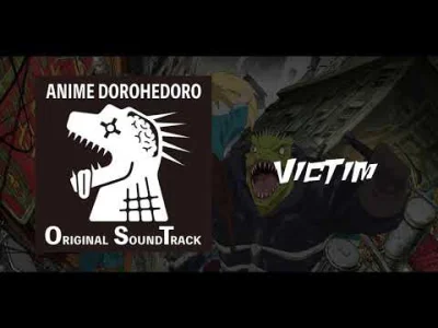 hugoprat - (K)NoW_NAME:R·O·N - VICTIM
#muzyka #muzykaalternatywna #anime #dorohedoro...
