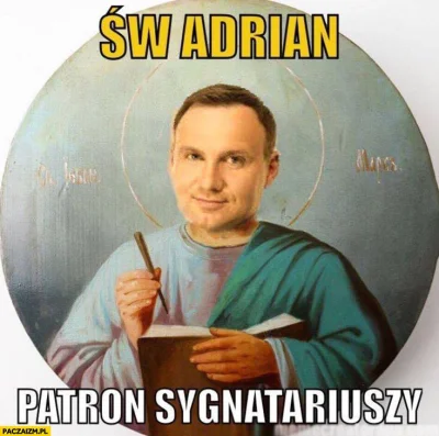 omeprazol - > list Andrzeja Dudy do wiernych
Adrian sam go napisał, czy jak zwykle t...