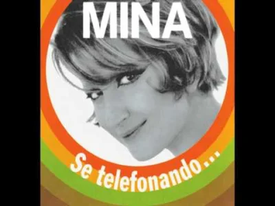 SonoIo - Mina - Se telefonando