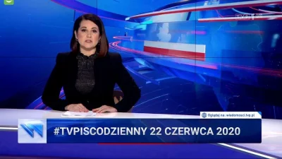 jaxonxst - Skrót propagandowych wiadomości z dnia: 22 czerwca 2020 #tvpiscodzienny ta...