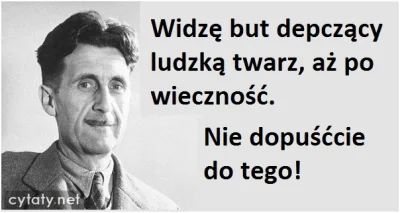 penknientyjerz - Kiedy cytaty Orwella się przeterminują?