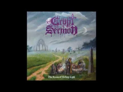Deathhammer66 - CRYPT SERMON - The Ruins of Fading Light

W recenzji opisałem drugi...