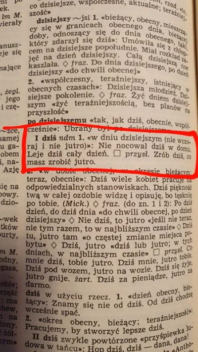 wuchta - @wieslawski: 
 Naprawdę w słowniku wyrazów obcych jest definicja słowa "dziś...