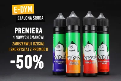E-DYM - #edym #VIPZZ

Gotowi na 4 nowe smaki w ofercie oraz szaloną promocję -50%? Ju...