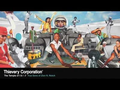 name_taken - Thievery Corporation - True Sons of Zion
#downtempo #lounge #worldmusic...