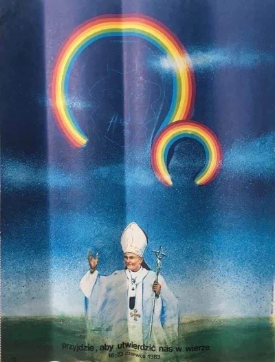Augieras - @Augieras: Plakat z pielgrzymki papieża do Polski w 1983 roku.

#teczowe...