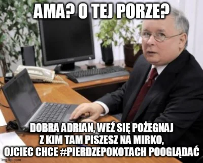 Kismeth - Popełniłem dziś drugiego meme.

#prezydenckieama2020 #heheszki #humorobra...
