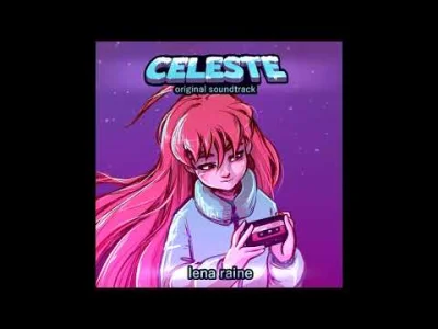asdfghjkl - Piękny soundtrack z gry Celeste przy której osiwiałem. Mój ulubiony utwór...