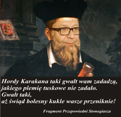 chamik - @MaszynaTrurla: to mógł też być jeden ze świętych proroków, imć Św. Stonogia...