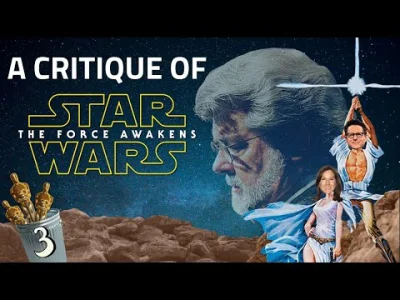 Trajforce - A Critique of Star Wars: The Force Awakens - Part 3

#starwars #film #r...