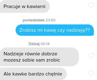 S.....p - Nie myślałem, że ten tekst tak dobrze zadziała ( ͡° ͜ʖ ͡°)
#tinder #podryw...