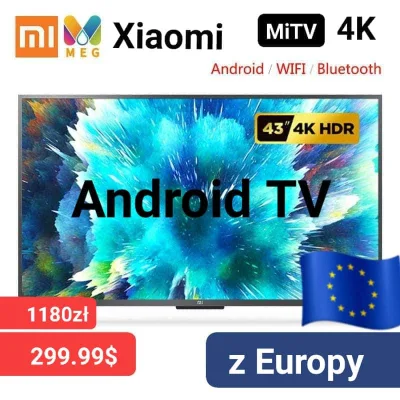 sebekss - Tylko 299.99$ (1180zł) za telewizor Xiaomi Mi TV 4S 43" 4K z Android TV z E...