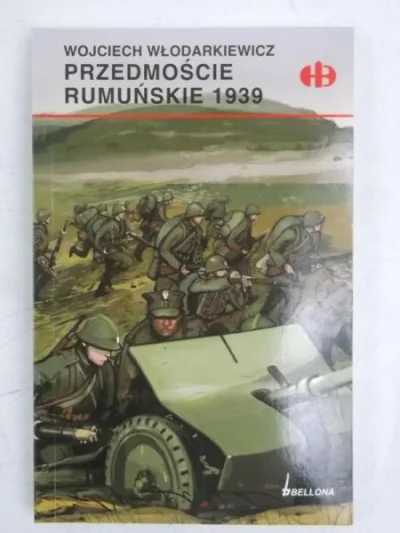 konik_polanowy - null

Tytuł: Przedmoście rumuńskie 1939 
Autor: Wojciech Włodarki...