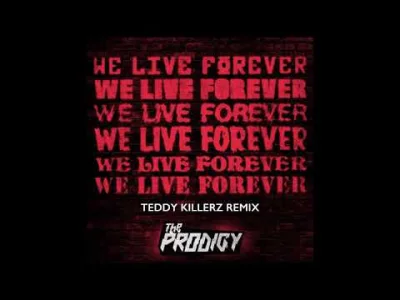 hugoprat - The Prodigy - We Live Forever (Teddy Killerz Remix)
#muzyka #muzykaelektr...