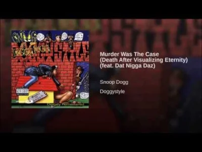 Daktyl92 - Snoop Dogg - Murder Was The Case
#czarnuszyrap #rap #muzyka