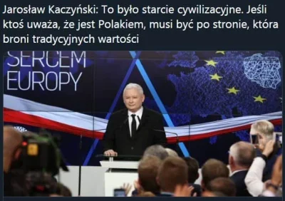 Kaizerx - Jak się okazuje, prawie połowa Polaków nie jest nawet Polakami. 

Kaczyński...