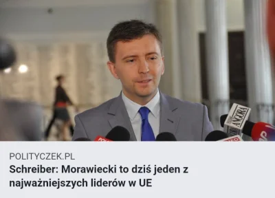 I.....u - http://polityczek.pl/uncategorised/13379-schreiber-morawiecki-to-dzis-jeden...