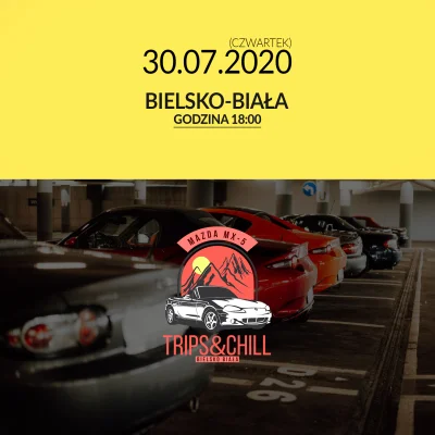 swcc - #bielskobiala 
#mx5 

Cześć Mireczki❗️
W ramach MX5 - Trips&Chill zaprasza...