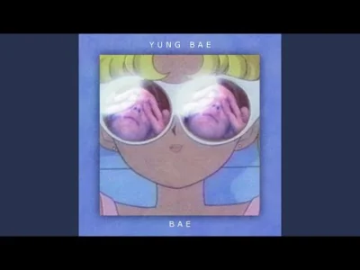 MPTH - Bae - I Want Your Love
Bae by YUNG BAE

Playlista CodziennyFutureFunk
Tag ...